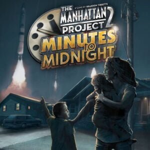 The Manhattan Project 2 Minutes to Midnight