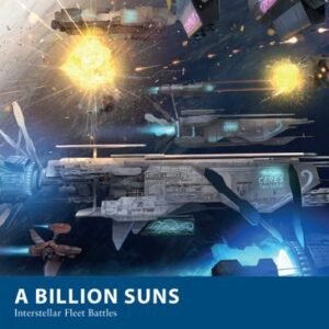 A Billion Suns Interstellar Fleet Battles