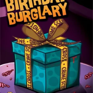Holiday Hijinks The Birthday Burglary